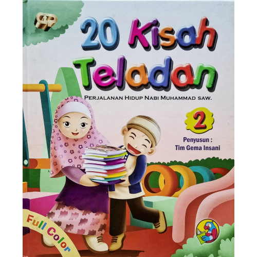 20 Kisah Teladan Perjalanan Hidup Nabi Muhammad Saw 2