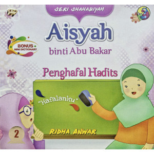 Aisyah binti Abu Bakar - Penghafal Hadits