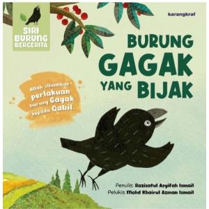 Siri Burung Bercerita: Burung Gagak Yang Bijak Siri Burung Bercerita: Burung Gagak Yang Bijak