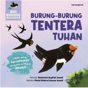 Siri Burung Bercerita: Burung-Burung Tentera Tuhan Siri Burung Bercerita: Burung-Burung Tentera Tuhan