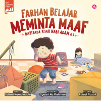 Siri Contohi Nabi: Farhan Belajar Meminta Maaf