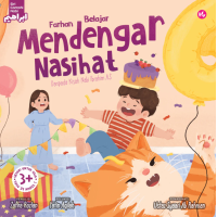 Siri Contohi Nabi: Farhan Belajar Mendengar Nasihat