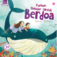 Siri Contohi Nabi: Farhan Belajar Untuk Berdoa