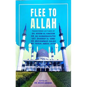 Flee to Allah