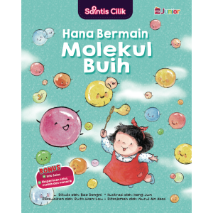 Saintis Cilik: Hana Bermain Molekul Buih