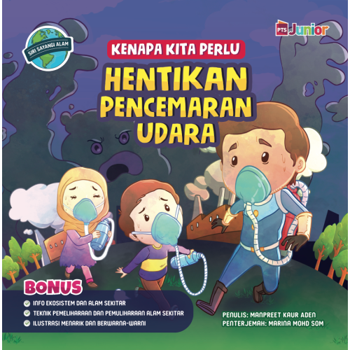 Kenapa Kita Perlu Hentikan Pencemaran Udara