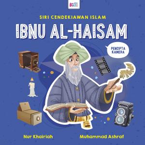 Siri Cendekiawan Islam: Ibnu Al-Haisam Siri Cendekiawan Islam: Ibnu Al-Haisam