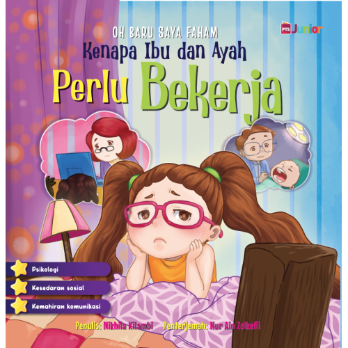 Oh Baru Saya Faham: Kenapa Ibu Dan Ayah Perlu Bekerja