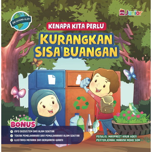 Kenapa Kita Perlu Kurangkan Sisa Buangan