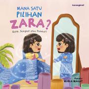 Mana Satu Pilihan Zara?
