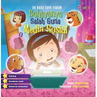 Oh Baru Saya Faham: Bahayanya Salah Guna Media Social