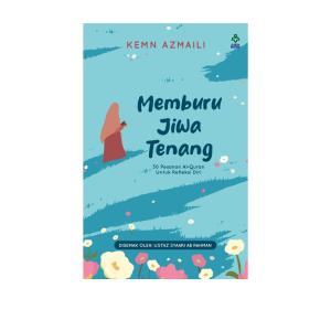 Memburu Jiwa Tenang