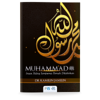 Muhammad s.a.w. Insan Paling Sempurna Pernah Dilahirkan