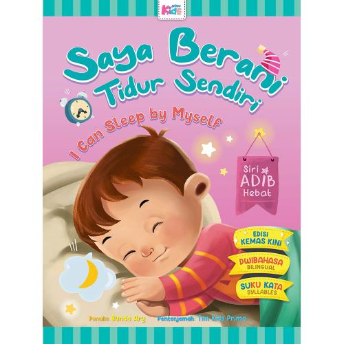 Siri Adib Hebat: Saya Berani Tidur Sendiri (Edisi Kemas Kini) Siri Adib Hebat: Saya Berani Tidur Sendiri (Edisi Kemas Kini)