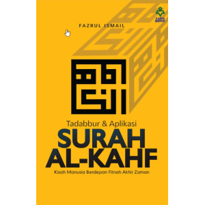 Tadabbur & Aplikasi Surah Al-Kahf