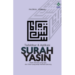 Tadabbur & Aplikasi Surah Yasin