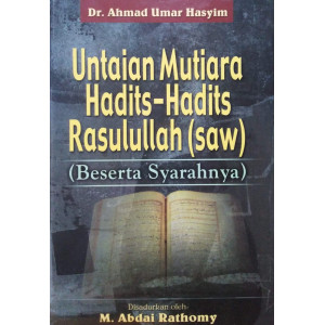 Untaian Mutiara Hadits-hadits Rasulullah s.a.w.
