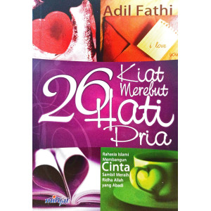 26 Kiat Merebut Hati Pria
