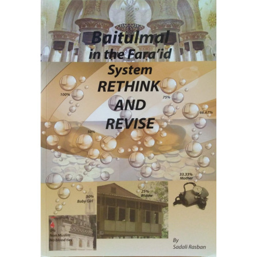 Baitulmal in the Fara'id System: RETHINK AND REVISE