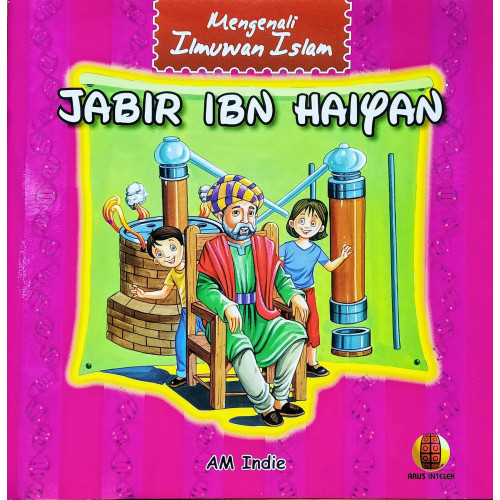 Mengenali Ilmuwan Islam: Jabir Ibn Haiyan