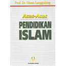 Asas-asas Pendidikan Islam Asas-asas Pendidikan Islam