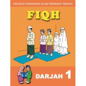 Buku Teks Fiqh Darjah 1 Buku Teks Fiqh Darjah 1