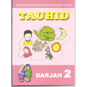 Buku Teks Tauhid Darjah 2 Buku Teks Tauhid Darjah 2