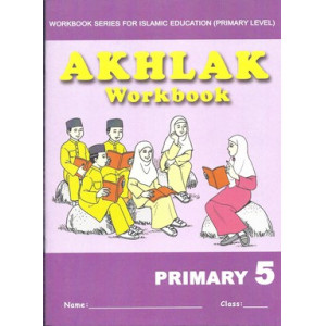 Akhlak Workbook Primary 5 (English version)