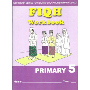 Fiqh Workbook Primary 5 (English version)