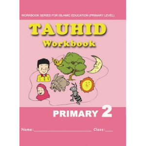 Tauhid Workbook Primary 2 (English version)