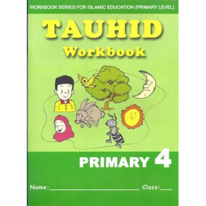 Tauhid Workbook Primary 4 (English version)