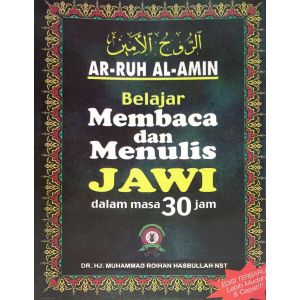 Ar-Ruh Al-Amin Belajar Membaca dan Menulis Jawi dalam masa 30 Jam
