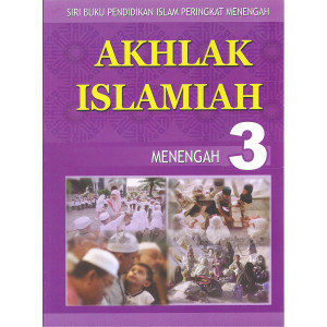 Akhlak Islamiah Menengah 3